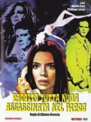 Нагая девушка, убитая в парке (Голая девушка убита в парке) (1972)