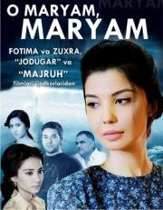 О Марьям, Марьям (2012)